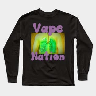 Vape Nation H3 Inspired Healthy Lungs From Vaping Long Sleeve T-Shirt